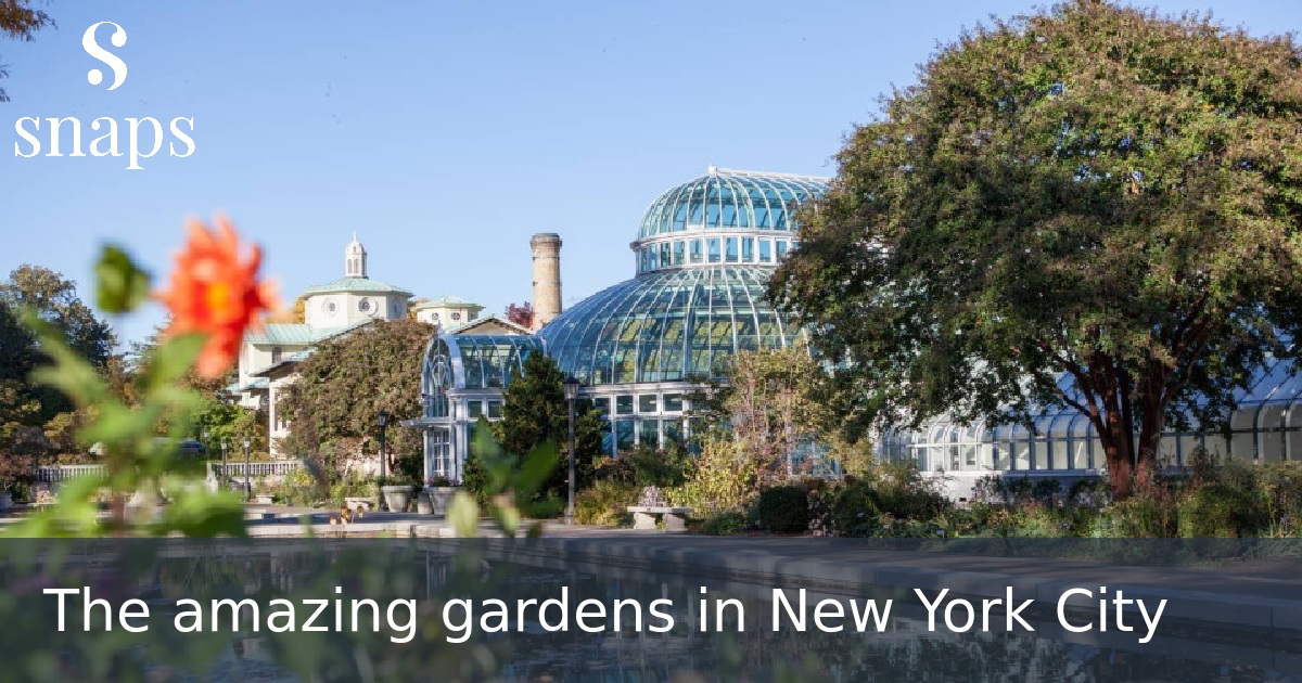 The amazing gardens in New York City