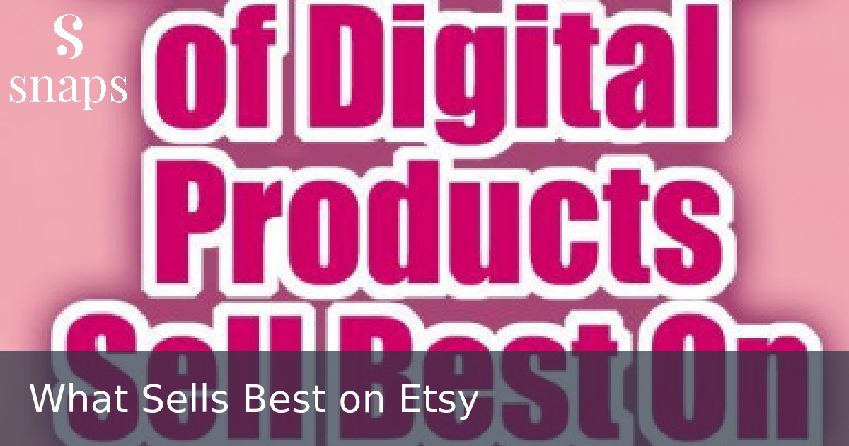 What Sells Best on Etsy