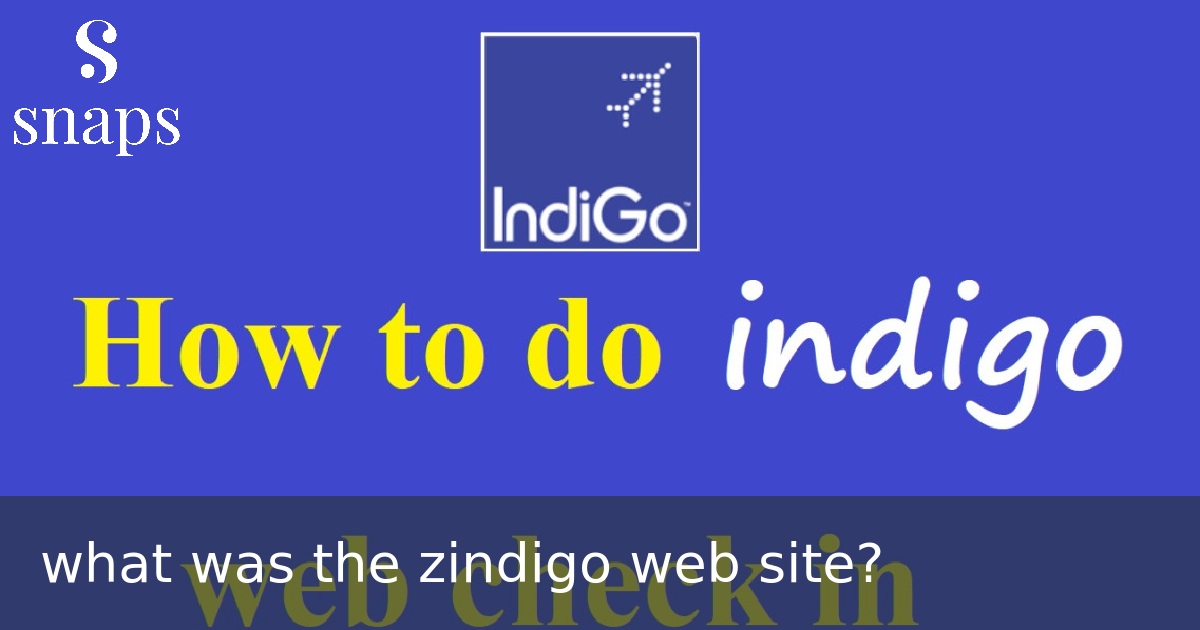 what was the zindigo web site?